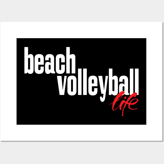 Beach Volleyball Life Wall Art by ProjectX23Red